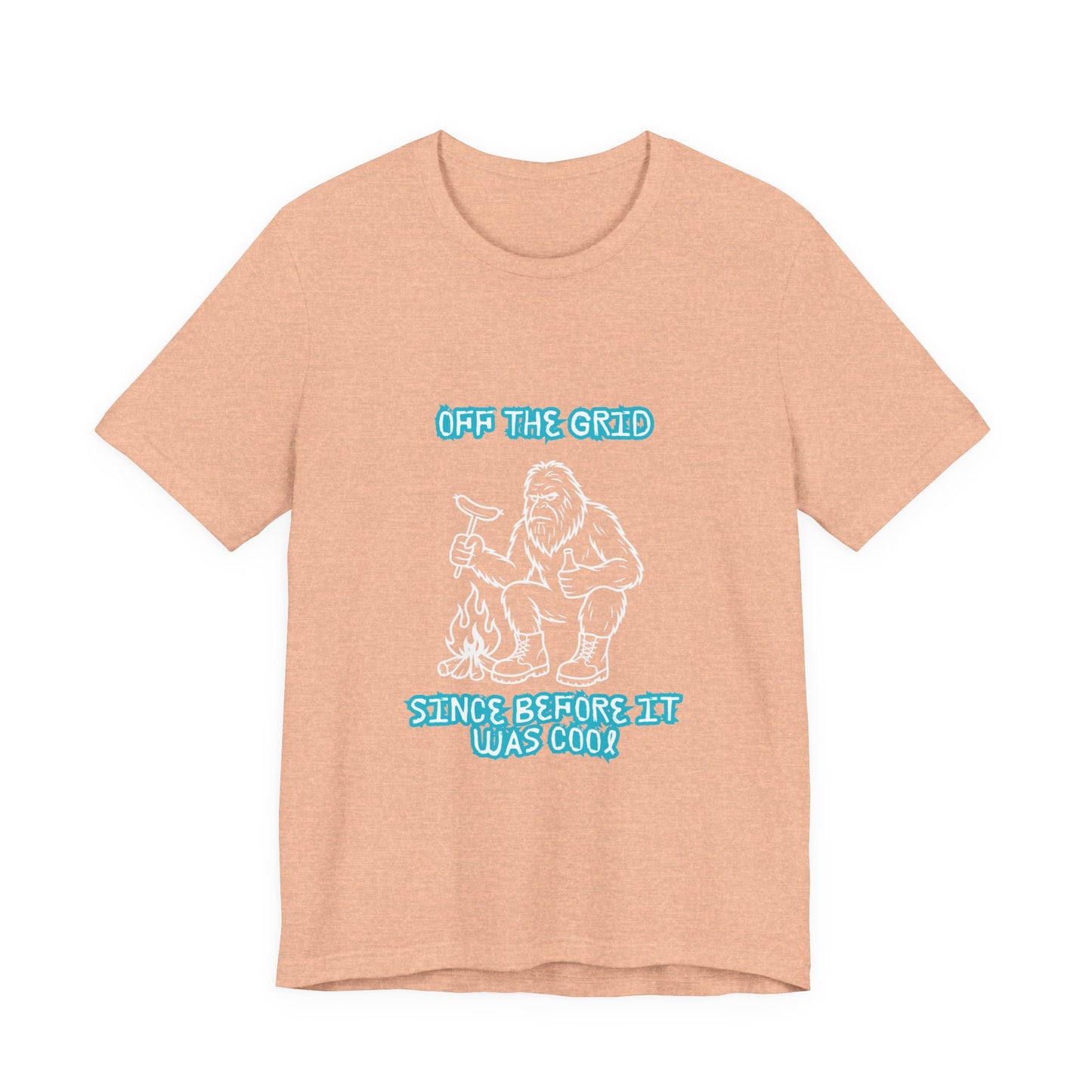 Off The Grid Tee — "Since Before It Was Cool" Retro Graphic Sasquatch T-Shirt