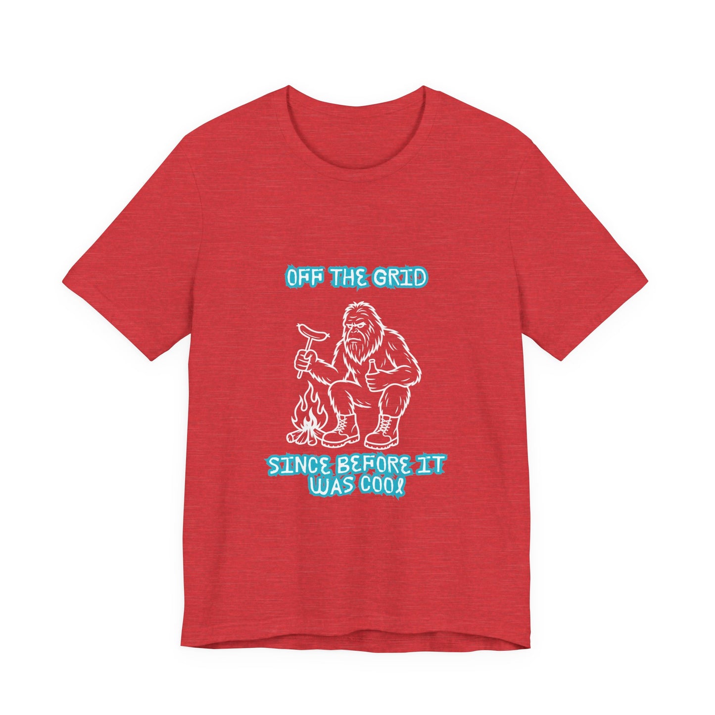 Off The Grid Tee — "Since Before It Was Cool" Retro Graphic Sasquatch T-Shirt