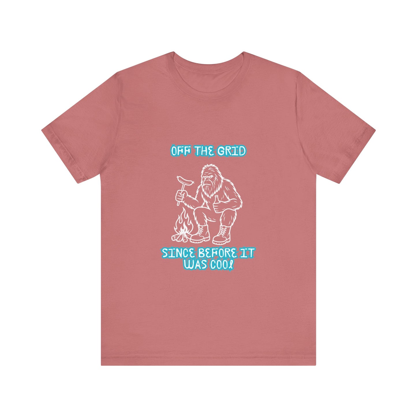 Off The Grid Tee — "Since Before It Was Cool" Retro Graphic Sasquatch T-Shirt