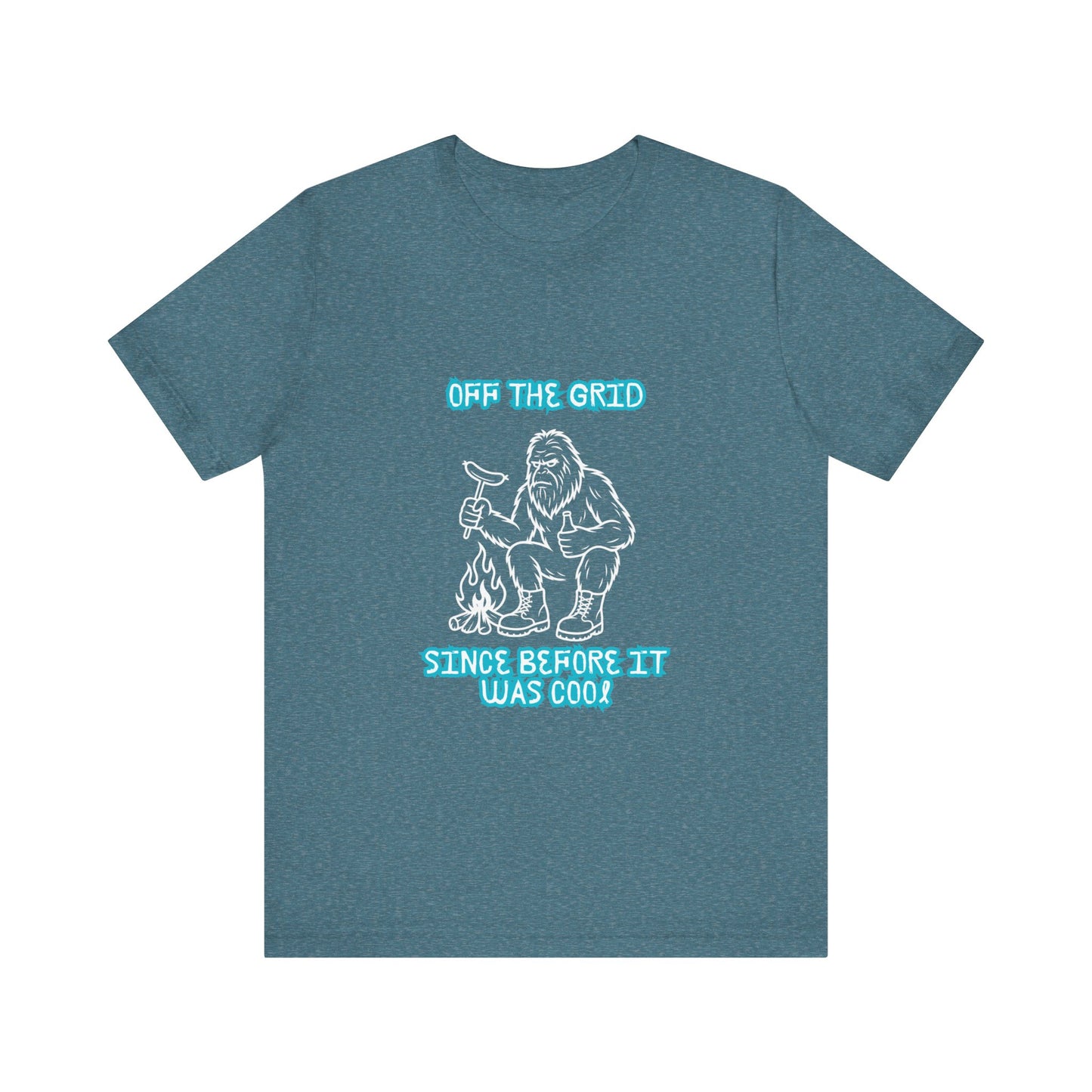 Off The Grid Tee — "Since Before It Was Cool" Retro Graphic Sasquatch T-Shirt