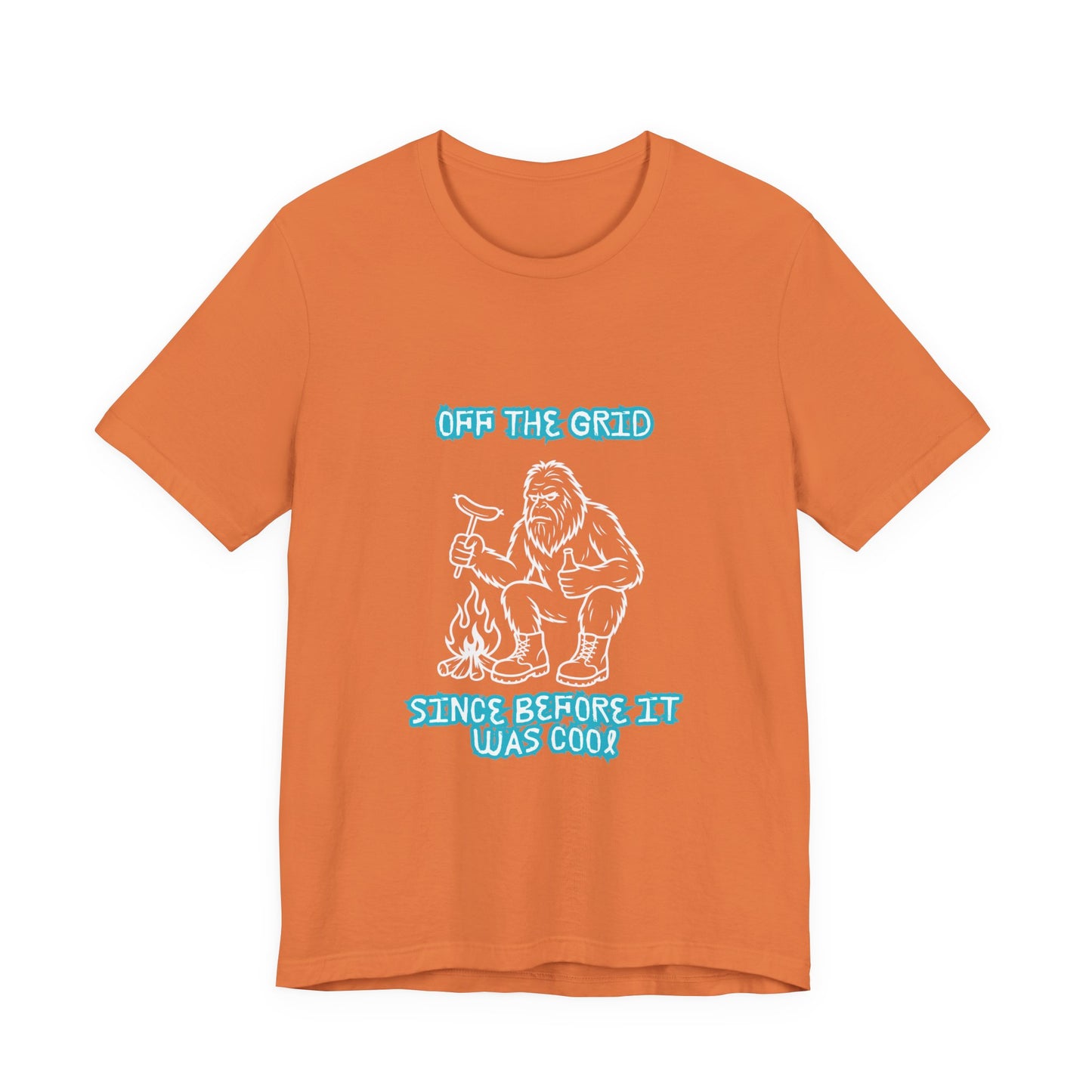 Off The Grid Tee — "Since Before It Was Cool" Retro Graphic Sasquatch T-Shirt