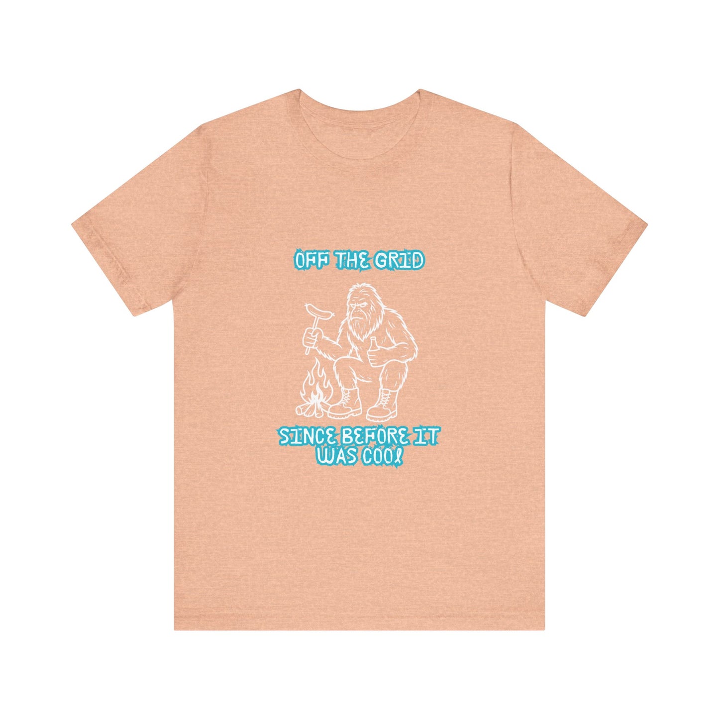 Off The Grid Tee — "Since Before It Was Cool" Retro Graphic Sasquatch T-Shirt
