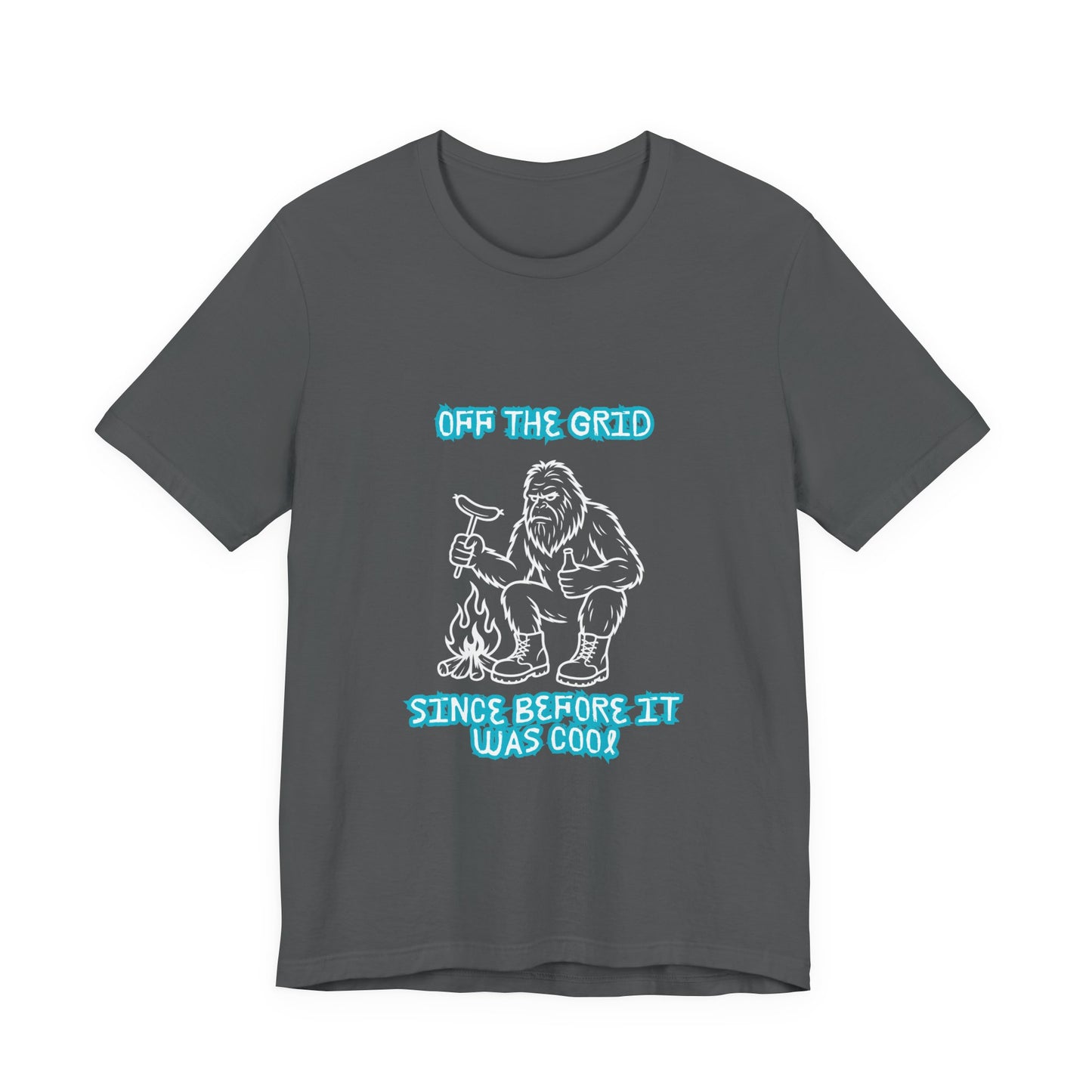 Off The Grid Tee — "Since Before It Was Cool" Retro Graphic Sasquatch T-Shirt
