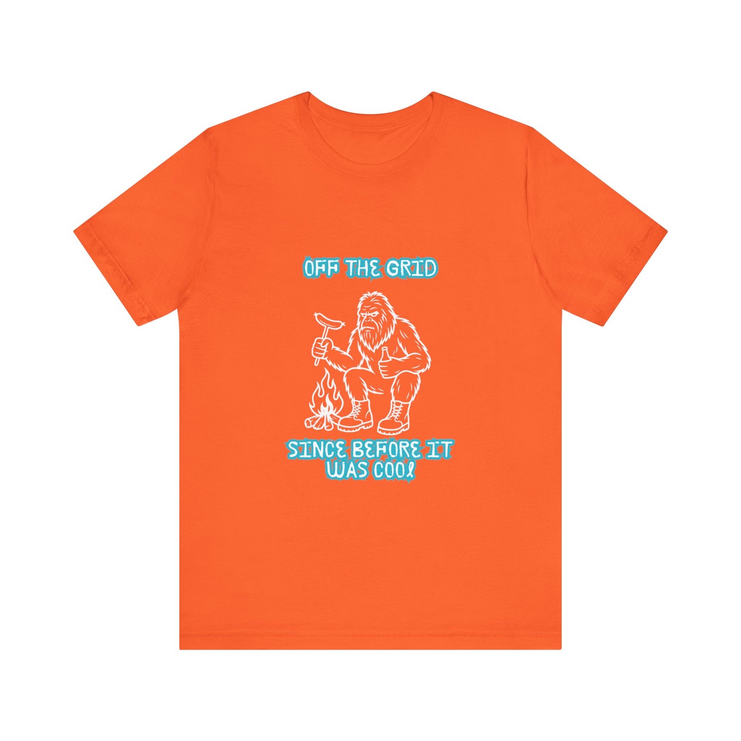 Off The Grid Tee — "Since Before It Was Cool" Retro Graphic Sasquatch T-Shirt