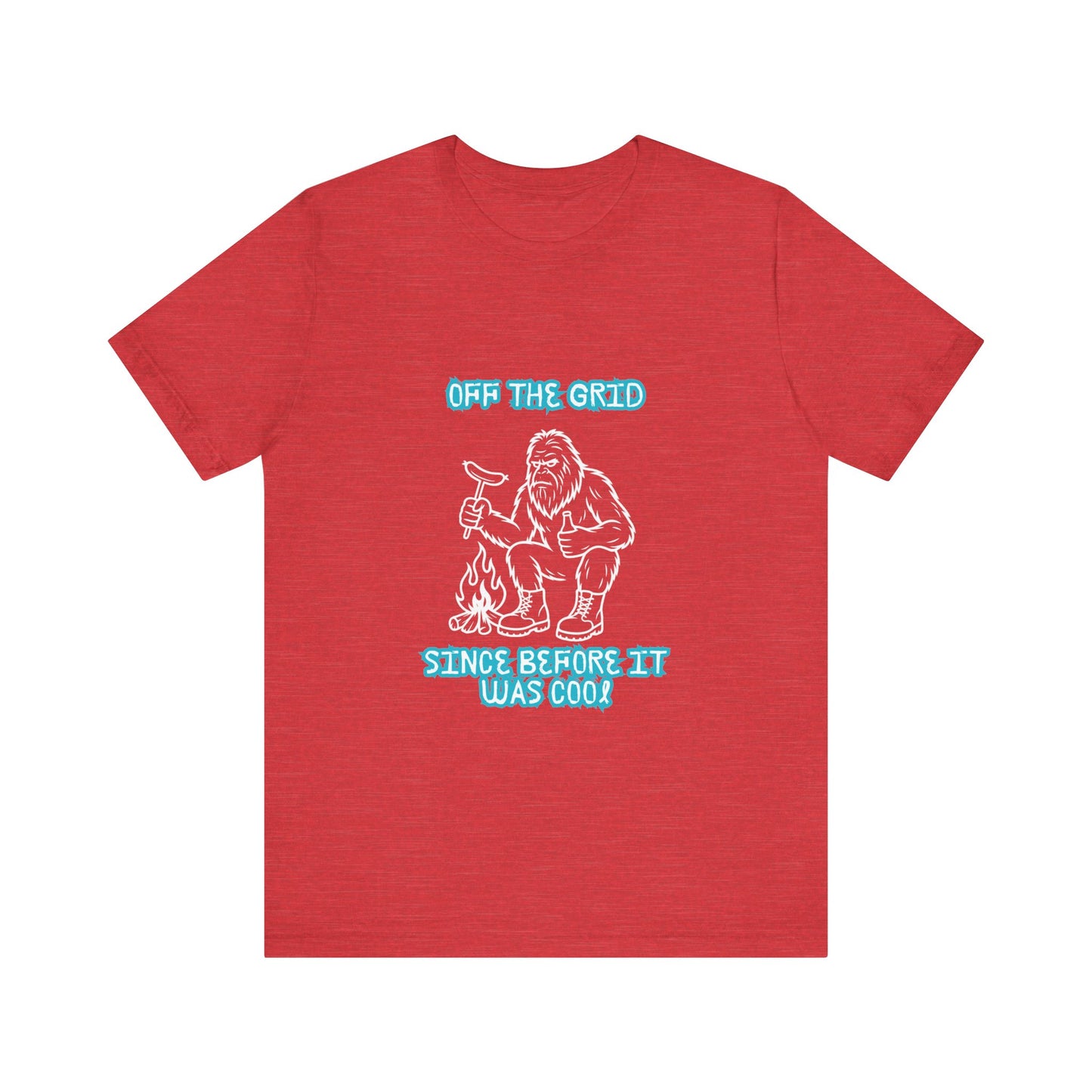 Off The Grid Tee — "Since Before It Was Cool" Retro Graphic Sasquatch T-Shirt