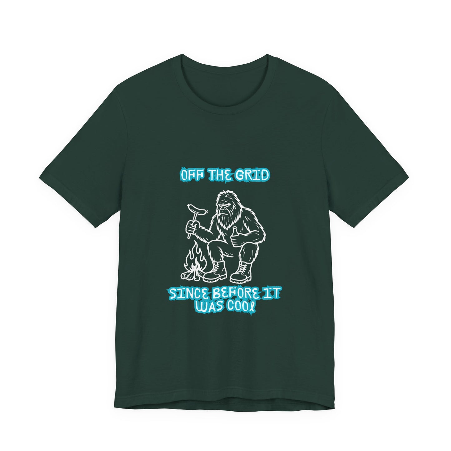 Off The Grid Tee — "Since Before It Was Cool" Retro Graphic Sasquatch T-Shirt