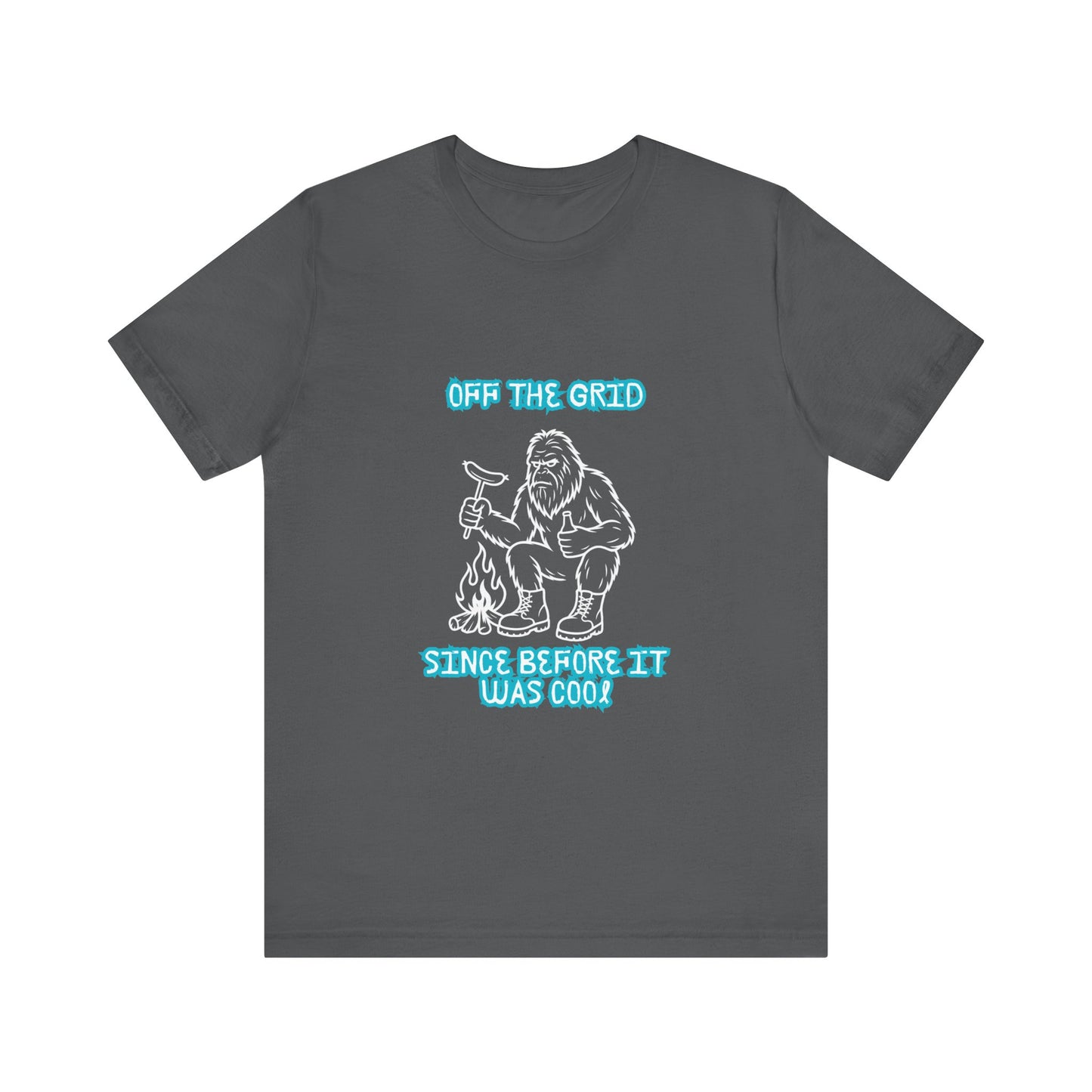 Off The Grid Tee — "Since Before It Was Cool" Retro Graphic Sasquatch T-Shirt