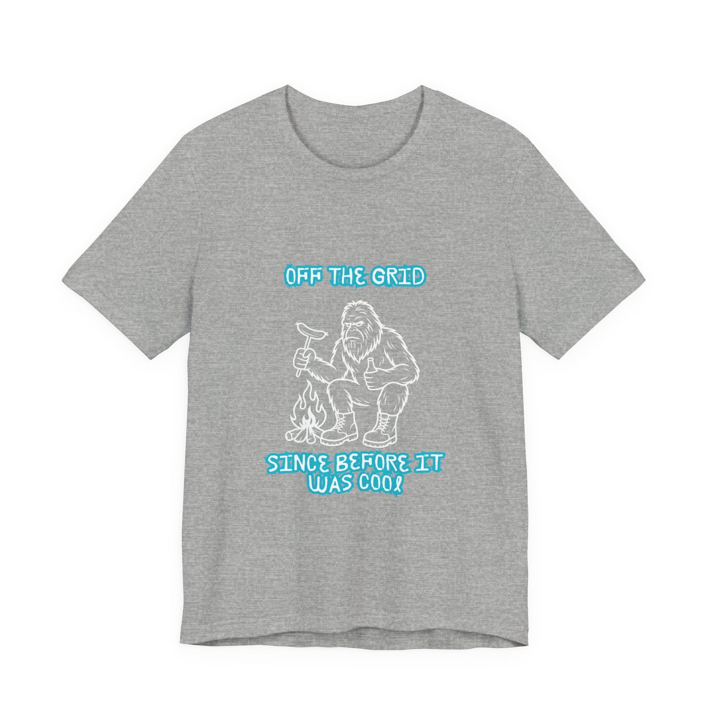 Off The Grid Tee — "Since Before It Was Cool" Retro Graphic Sasquatch T-Shirt