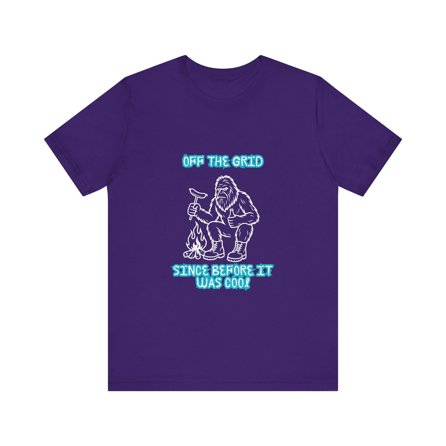 Off The Grid Tee — "Since Before It Was Cool" Retro Graphic Sasquatch T-Shirt